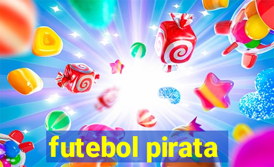 futebol pirata